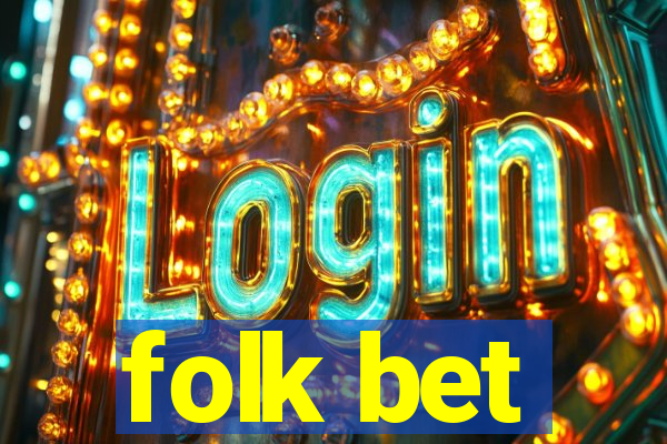 folk bet